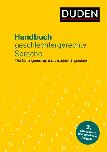 Handbuch geschlechtergerechte Sprache: Wie Sie angemessen und verständlich gendern